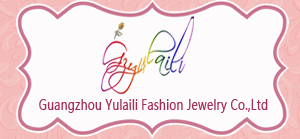   Guangzhou Yulaili Fashion Jewelry Co., Ltd.